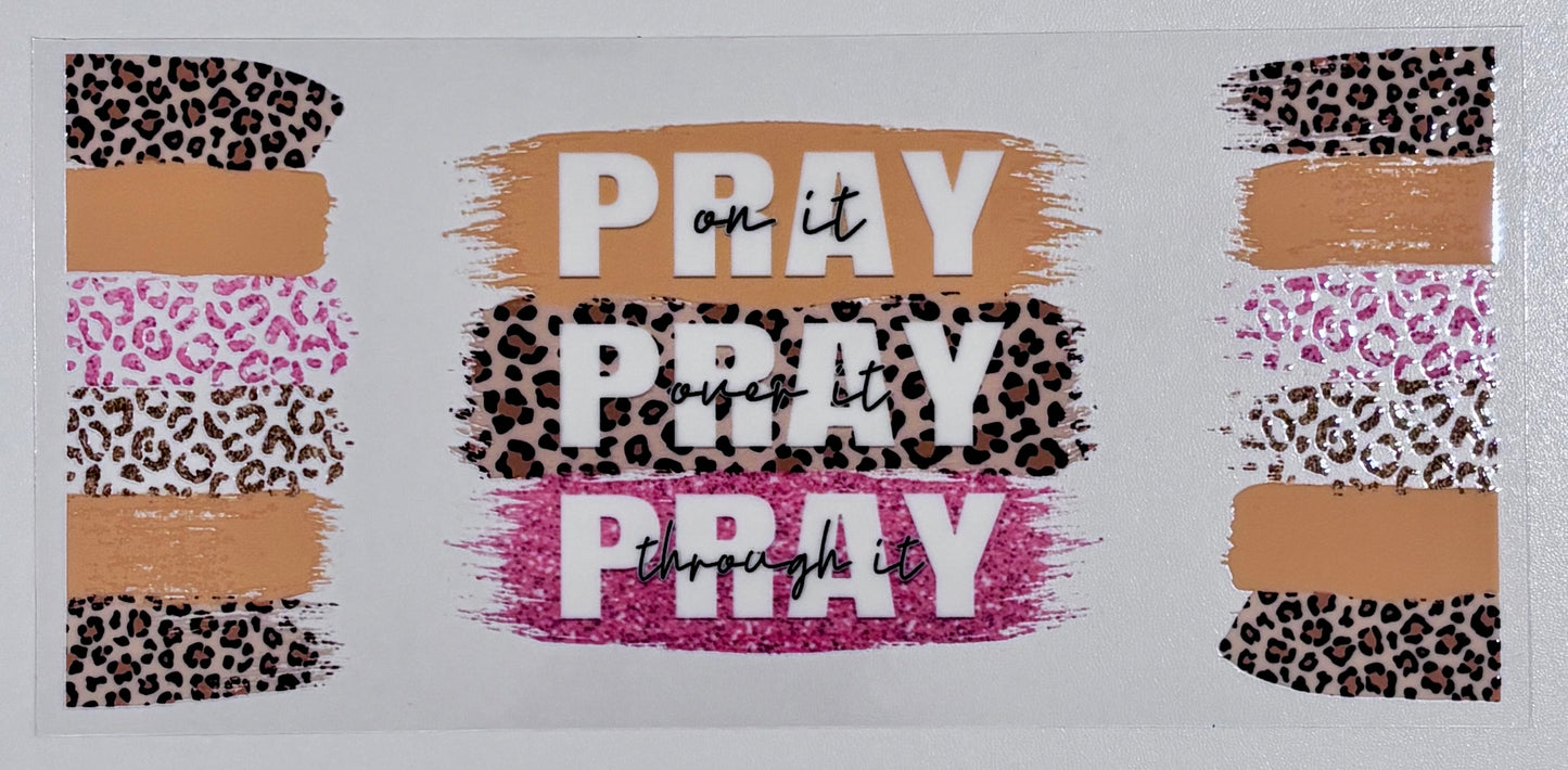 Pray - 16oz - Double Sided Wrap